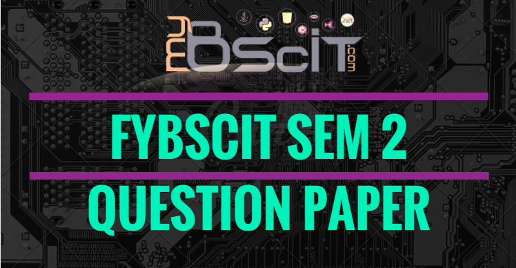 fybscit semester 2 question paper october 2017